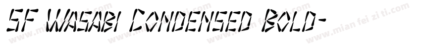 SF Wasabi Condensed Bold字体转换